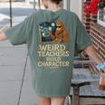 Weird Teachers Build Character Van Bigfoot Art Women's Comfort Colors T-Shirt Back Print Moss Weird Teachers Build Character Van Bigfoot Art Women's Comfort Colors T-Shirt Back Print Moss