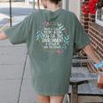 When A Flower Doesn't Bloom Special Education Teacher Men Women Women's Comfort Colors T-Shirt Back Print Moss