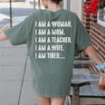 Woman Mom Teacher Wife TIRED T Shirt Cute Mom Teacher Shirts Women's Comfort Colors T-Shirt Back Print Moss