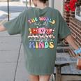 The World Needs All Kinds Of Minds Special Education Teacher Women's Comfort Colors T-Shirt Back Print Moss The World Needs All Kinds Of Minds Special Education Teacher Women's Comfort Colors T-Shirt Back Print Moss