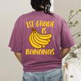 1st Grade Is Bananas Teacher Teaching Back To School Women's Comfort Colors T-Shirt Back Print Berry 1st Grade Is Bananas Teacher Teaching Back To School Women's Comfort Colors T-Shirt Back Print Berry