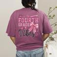 4th Fourth Grade Vibes Back To School Coquette Teacher Girl Women's Comfort Colors T-Shirt Back Print Berry 4th Fourth Grade Vibes Back To School Coquette Teacher Girl Women's Comfort Colors T-Shirt Back Print Berry