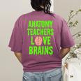 Anatomy Teachers Love Brains Halloween Teacher Costume Shirt Women's Comfort Colors T-Shirt Back Print Berry