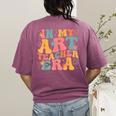 In My Art Teacher Era Artists First Day Of School Women Women's Comfort Colors T-Shirt Back Print Berry In My Art Teacher Era Artists First Day Of School Women Women's Comfort Colors T-Shirt Back Print Berry