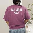 ASL Mode Sign Language Deaf ASL Teacher Women's Comfort Colors T-Shirt Back Print Berry ASL Mode Sign Language Deaf ASL Teacher Women's Comfort Colors T-Shirt Back Print Berry