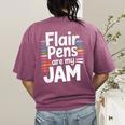 Back To School Teacher Flair Pens Are My Jam Women's Comfort Colors T-Shirt Back Print Berry