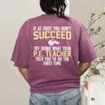 Best PE Teacher Art For Men Women Physical Education Teacher Women's Comfort Colors T-Shirt Back Print Berry