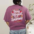 Being Bilingual Is A Superpower ESL Teacher School Women's Comfort Colors T-Shirt Back Print Berry Being Bilingual Is A Superpower ESL Teacher School Women's Comfort Colors T-Shirt Back Print Berry