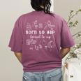 Born To Yap Forced To IEP I Encourage Progress SPED Teacher Women's Comfort Colors T-Shirt Back Print Berry Born To Yap Forced To IEP I Encourage Progress SPED Teacher Women's Comfort Colors T-Shirt Back Print Berry