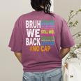 Bruh We Back Bruh No Cap We'Re Back Teacher Student Women's Comfort Colors T-Shirt Back Print Berry