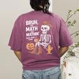 Bruh The Math Ain't Mathin' Show Your Work Halloween Teacher Women's Comfort Colors T-Shirt Back Print Berry