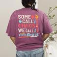 Some Call It Chaos We Call It Fifth Grade 5th Grade Teacher Women's Comfort Colors T-Shirt Back Print Berry Some Call It Chaos We Call It Fifth Grade 5th Grade Teacher Women's Comfort Colors T-Shirt Back Print Berry