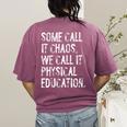 Some Call It Chaos We Call It Physical Education Teacher Women's Comfort Colors T-Shirt Back Print Berry Some Call It Chaos We Call It Physical Education Teacher Women's Comfort Colors T-Shirt Back Print Berry