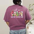 All Is Calm Said No Teacher Ever Teacher Christmas Women's Comfort Colors T-Shirt Back Print Berry