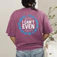 I Can't Even Math Science Teacher Mathematics Numbers Pun Women's Comfort Colors T-Shirt Back Print Berry