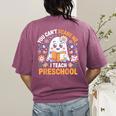 You Can't Scare Me I Teach Preschool Teacher Halloween Women's Comfort Colors T-Shirt Back Print Berry You Can't Scare Me I Teach Preschool Teacher Halloween Women's Comfort Colors T-Shirt Back Print Berry