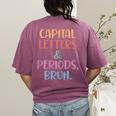 Capital Letters And Periods Bruh Bruh Teacher Women Women's Comfort Colors T-Shirt Back Print Berry