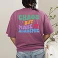 Chaos But Make It Academic Teacher Back To School Women's Comfort Colors T-Shirt Back Print Berry