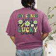 My Class Is Full Of Lucky Charms St Patricks Day Teacher Women's Comfort Colors T-Shirt Back Print Berry