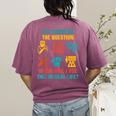 CTE Teacher CTE Crew When Will I Use This In Real Life Women's Comfort Colors T-Shirt Back Print Berry