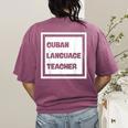 Cuban Language Teacher Women's Comfort Colors T-Shirt Back Print Berry Cuban Language Teacher Women's Comfort Colors T-Shirt Back Print Berry