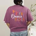 Dance Teacher Appreciation Back To School Dance Teacher Women's Comfort Colors T-Shirt Back Print Berry Dance Teacher Appreciation Back To School Dance Teacher Women's Comfort Colors T-Shirt Back Print Berry
