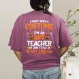 I Don't Need a Costume I'm An Art Teacher Retro Halloween Women's Comfort Colors T-Shirt Back Print Berry I Don't Need a Costume I'm An Art Teacher Retro Halloween Women's Comfort Colors T-Shirt Back Print Berry