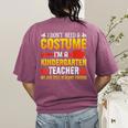 I Don't Need A Costume I'm A Kindergarten Teacher Halloween Women's Comfort Colors T-Shirt Back Print Berry I Don't Need A Costume I'm A Kindergarten Teacher Halloween Women's Comfort Colors T-Shirt Back Print Berry
