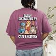 Easily Distracted By Cats & History Teacher Women Men Women's Comfort Colors T-Shirt Back Print Berry Easily Distracted By Cats & History Teacher Women Men Women's Comfort Colors T-Shirt Back Print Berry