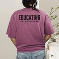 Educating Is Activism Feminist Social Justice Teacher For Men Women Women's Comfort Colors T-Shirt Back Print Berry