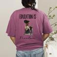 Education Is Freedom Teacher Books Black History Month Women's Comfort Colors T-Shirt Back Print Berry Education Is Freedom Teacher Books Black History Month Women's Comfort Colors T-Shirt Back Print Berry