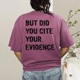 English Teacher But Did You Cite Your Evidence Women's Comfort Colors T-Shirt Back Print Berry