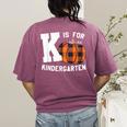 Fall Kindergarten Teacher K Is For Buffalo Plaid Pumpkin Women's Comfort Colors T-Shirt Back Print Berry Fall Kindergarten Teacher K Is For Buffalo Plaid Pumpkin Women's Comfort Colors T-Shirt Back Print Berry
