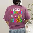 Feliz Primer Dia De Clases Kids Girl Teacher Spanish School Women's Comfort Colors T-Shirt Back Print Berry