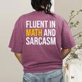 Fluent In Math And Sarcasm Teacher Appreciation Day Gift Women's Comfort Colors T-Shirt Back Print Berry Fluent In Math And Sarcasm Teacher Appreciation Day Gift Women's Comfort Colors T-Shirt Back Print Berry