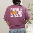 Fluent In Math And Sarcasm Teacher Women's Comfort Colors T-Shirt Back Print Berry Fluent In Math And Sarcasm Teacher Women's Comfort Colors T-Shirt Back Print Berry