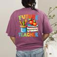 Future Teacher Costume For Kids Back To School Boy Girl Women's Comfort Colors T-Shirt Back Print Berry Future Teacher Costume For Kids Back To School Boy Girl Women's Comfort Colors T-Shirt Back Print Berry