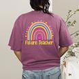 Future Teacher Rainbow Women's Comfort Colors T-Shirt Back Print Berry