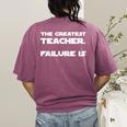 The Greatest Teacher Failure Is Wisdom Quote Motivation Men Women Girls Kids Women's Comfort Colors T-Shirt Back Print Berry The Greatest Teacher Failure Is Wisdom Quote Motivation Men Women Girls Kids Women's Comfort Colors T-Shirt Back Print Berry