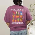 We All Grow At Different Rates Back To School Teacher Women's Comfort Colors T-Shirt Back Print Berry