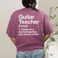 Guitar Teacher Definition Musician Music Men Women Girls Kids Women's Comfort Colors T-Shirt Back Print Berry