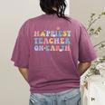 Happiest Teacher On Earth First Day Of School Back To School Women's Comfort Colors T-Shirt Back Print Berry Happiest Teacher On Earth First Day Of School Back To School Women's Comfort Colors T-Shirt Back Print Berry