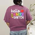 Hello Kindergarten Team Kinder Back To School Teacher Kids Women's Comfort Colors T-Shirt Back Print Berry Hello Kindergarten Team Kinder Back To School Teacher Kids Women's Comfort Colors T-Shirt Back Print Berry