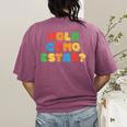 Hola Como Estas Spanish Teacher Fiesta Party Banners Women's Comfort Colors T-Shirt Back Print Berry Hola Como Estas Spanish Teacher Fiesta Party Banners Women's Comfort Colors T-Shirt Back Print Berry