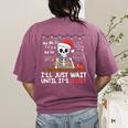 I'Ll Just Wait Until It's Quiet Skeleton Teacher Christmas Women's Comfort Colors T-Shirt Back Print Berry I'Ll Just Wait Until It's Quiet Skeleton Teacher Christmas Women's Comfort Colors T-Shirt Back Print Berry