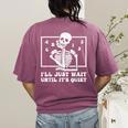 I'Ll Just Wait Until It's Quiet Teacher Men Women Women's Comfort Colors T-Shirt Back Print Berry I'Ll Just Wait Until It's Quiet Teacher Men Women Women's Comfort Colors T-Shirt Back Print Berry