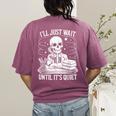 I'Ll Wait Until It's Quiet Tshirt Skeleton Teacher Halloween Women's Comfort Colors T-Shirt Back Print Berry I'Ll Wait Until It's Quiet Tshirt Skeleton Teacher Halloween Women's Comfort Colors T-Shirt Back Print Berry