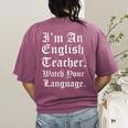 I'm An English Teacher Watch Your Language Teachers Women's Comfort Colors T-Shirt Back Print Berry I'm An English Teacher Watch Your Language Teachers Women's Comfort Colors T-Shirt Back Print Berry
