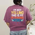 I'm Not Yelling This Is My PE Teacher Voice Women's Comfort Colors T-Shirt Back Print Berry