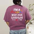 I'm A Paraprofessional What's Your Superpower Para Teacher Women's Comfort Colors T-Shirt Back Print Berry